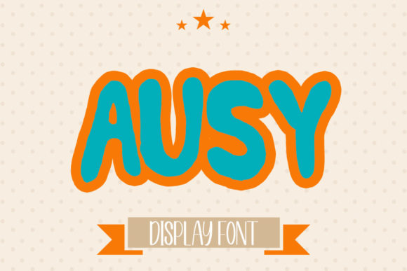 Ausy: A Playful Display Font for Vibrant Brand Identities
