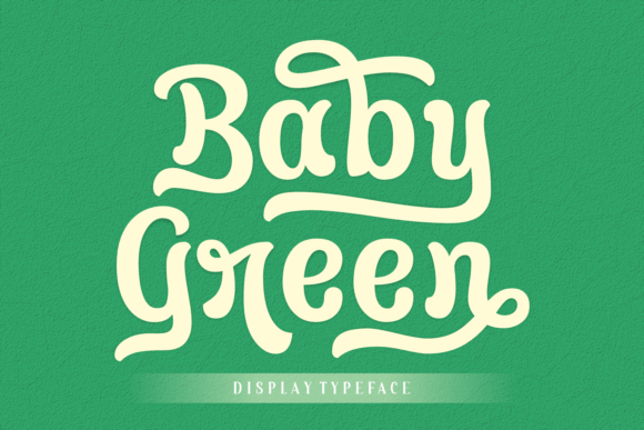 Baby Green: A Whimsical Display Font for Crafters and Makers