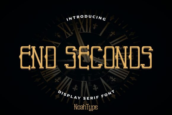 End Seconds: A Vintage-Inspired Serif Font That Elevates Handmade Design