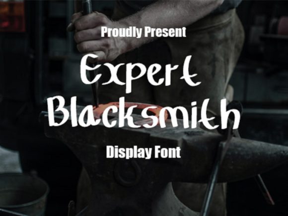 Expert Blacksmith: A Display Font That Brings Character to Branding