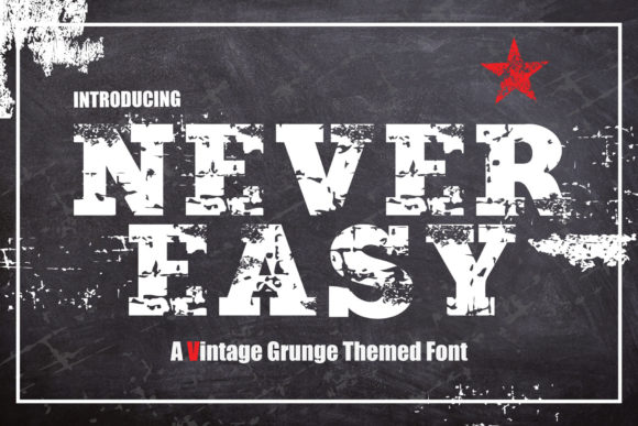 Never Easy: A Bold Display Font That Elevates Your Brand’s Look