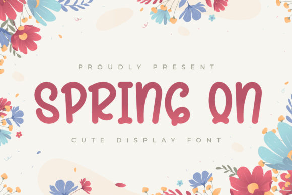 Spring On: A Fresh Display Font for Business Branding