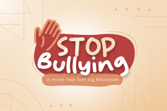 Stop Bullying Font: A Designer’s Review for Campaign Visuals